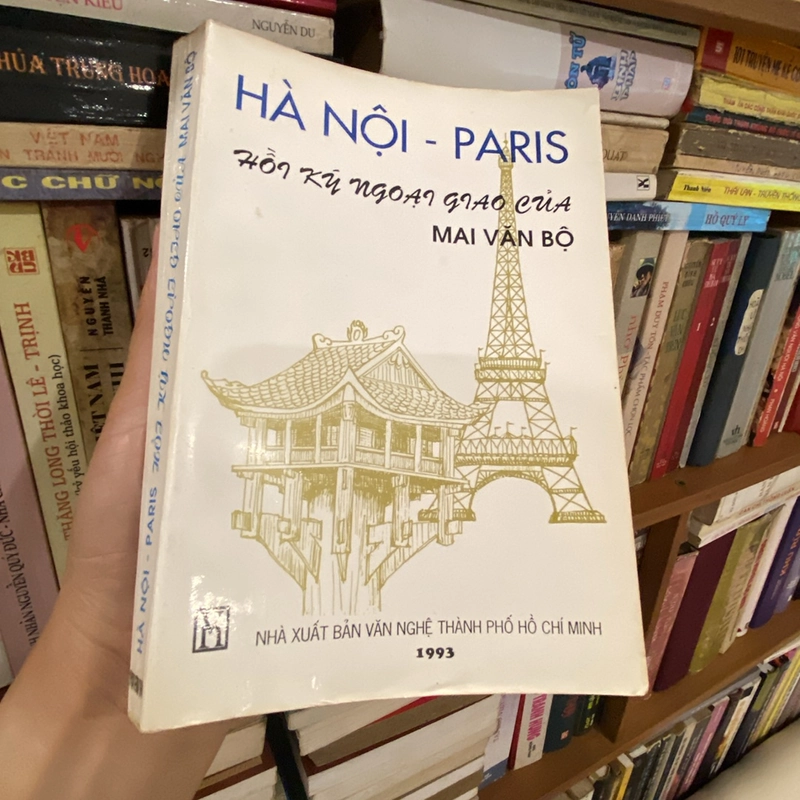 HÀ NỘI - PARIS, HỒI KÝ NGOẠI GIAO CỦA MAI VĂN ĐỘ 458865