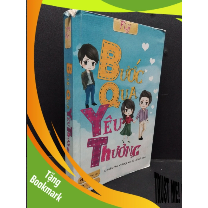 (TẶNG BOOKMARK) Bước qua yêu thương Fly mới 80% ố nhẹ lỗi trang rách góc 2012 RBK.ASB0609 940192