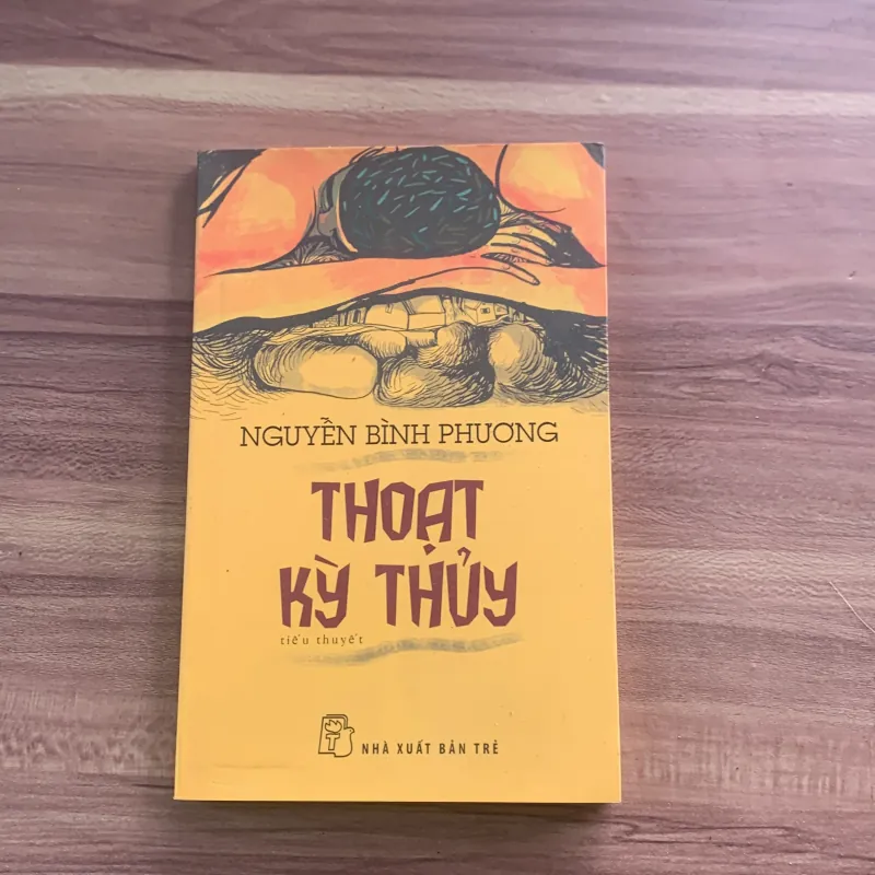 Thoạt kỳ thuỷ, Nguyễn Bình Phương  763638