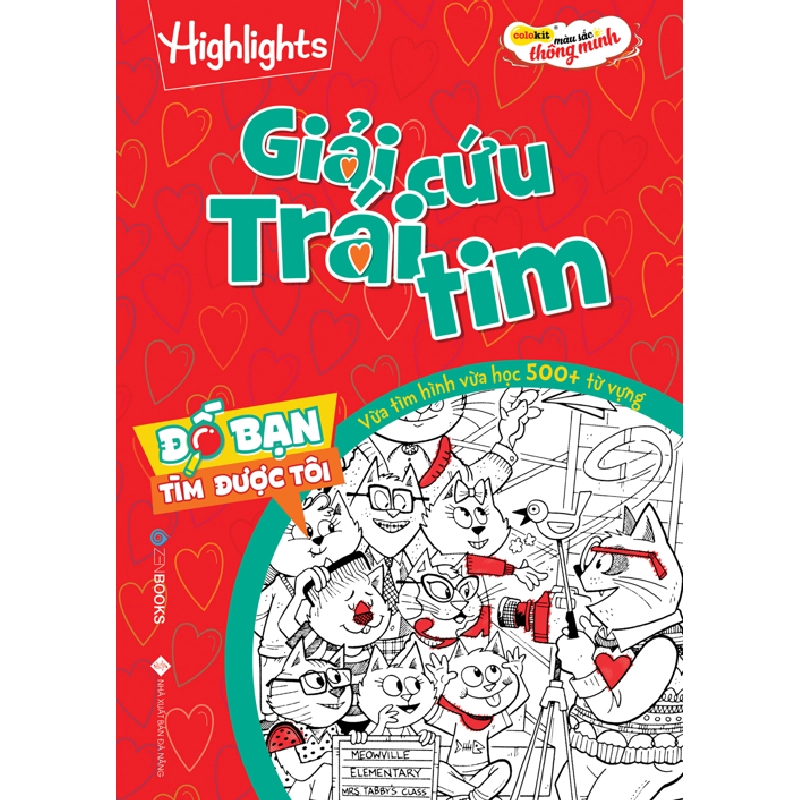 Đố Bạn Tìm Được Tôi – Giải Cứu Trái Tim - Highight - Hương Thảo dịch - 2022 - Zenbooks, Sách thiếu nhi 922060