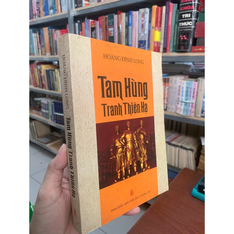 TAM HÙNG TRANH THIÊN HẠ - HOÀNG ĐÌNH LONG 1022594