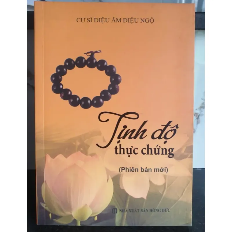 Sách Tịnh Độ Thực Chứng - Cư sĩ Diệu Âm Diệu Ngộ phiên bản mới 687320