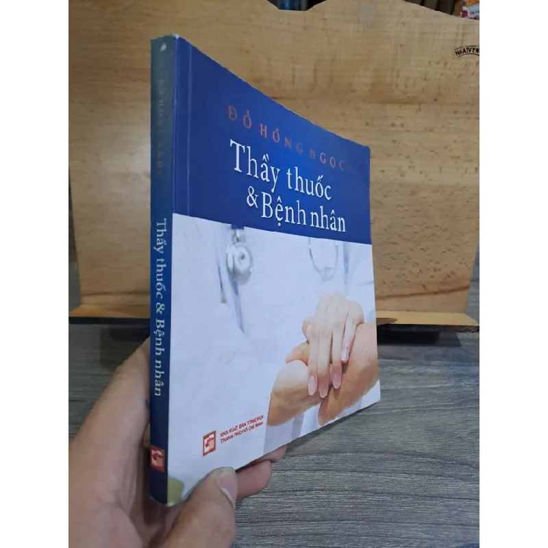 [Sách Cũ SCGR] Thầy thuốc và bệnh nhân Đỗ Hồng Ngọc 2019 (có chữ ký) mới 90% HCM.TN1006 678104