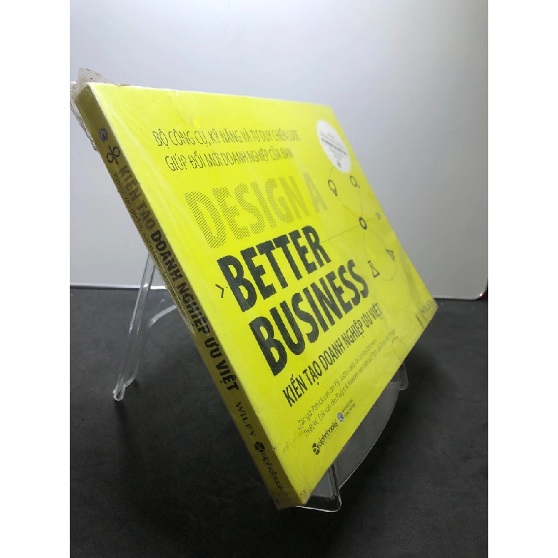 Designa Better Business Kiến tạo doanh nghiệp ưu việt mới 95% seal nilon Patrick van der Pijl, Justin Lokitz và Lisa Kay Solomon HPB2207 KỸ NĂNG 189972