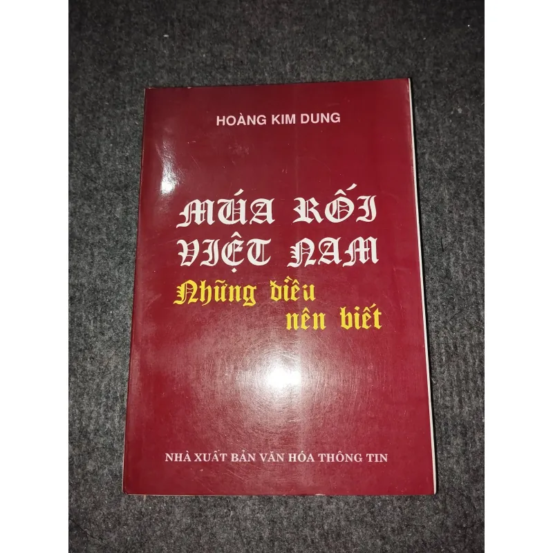 MÚA RỐI VIỆT NAM: NHỮNG ĐIỀU NÊN BIẾT 990717