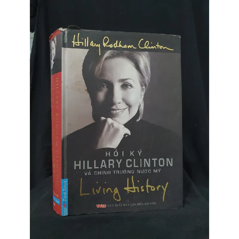 [Sách Cũ SCGR] Hồi ký HILLARY CLINTON và chính trường nước Mỹ mới 80% 2006 -HCM205 HILLARY CLINTON SÁCH DANH NHÂN 681525