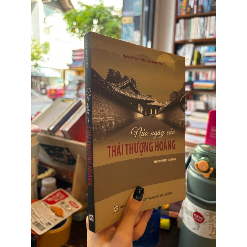 Nửa ngày của Thái Thượng Hoàng - Nhật Quang 355506
