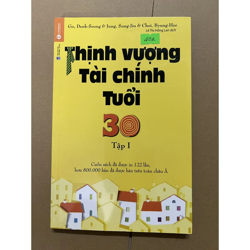 Thịnh Vượng Tài Chính Tuổi 30 Tập 1 600899