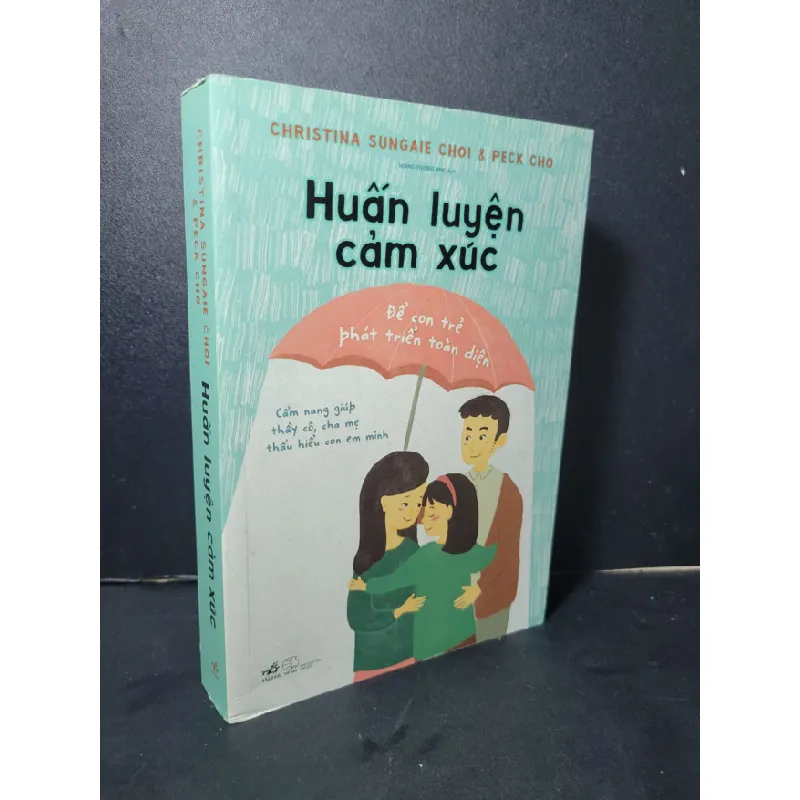 [Sách Cũ SCGR] Huấn luyện cảm xúc mới 90% bẩn nhẹ 2021 Christina Sungaie Choi & Peck Cho HCM2205 KỸ NĂNG 682405