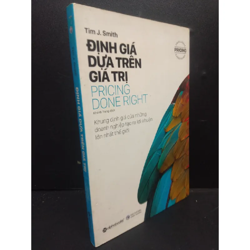 [Sách Cũ SCGR] Định Giá Dựa Trên Giá Trị mới 80% bẩn bìa, ố nhẹ 2020 HCM2405 Tim J. Smith SÁCH KỸ NĂNG 683023
