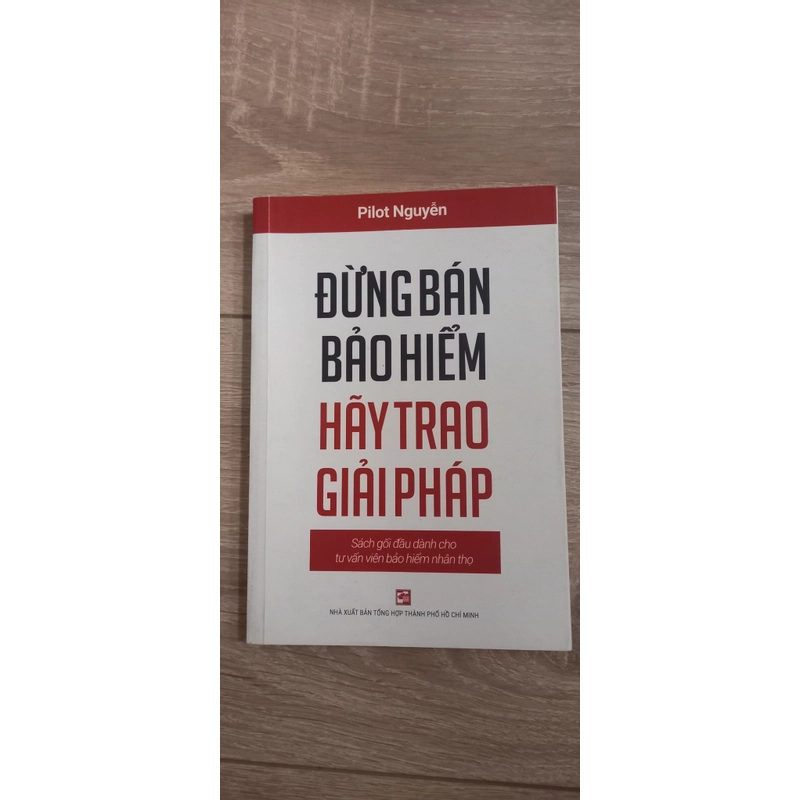 Sách Đừng Bán Bảo Hiểm Hãy Trao Giải Pháp 303791