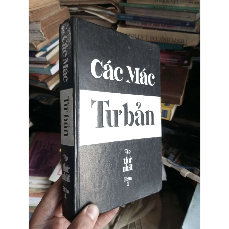 Các Mác tư bản tập 1 phần 1 1984 bìa cứng Triết học phương tây KSX1004 1007924