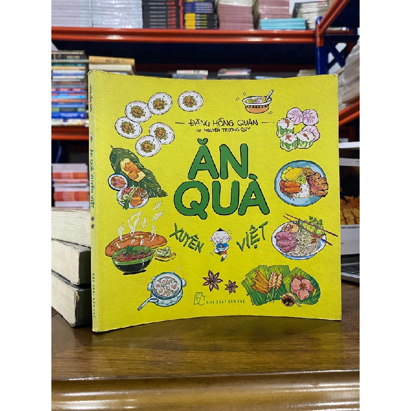 Ăn quà xuyên Việt - Đặng Hồng Quân 497837