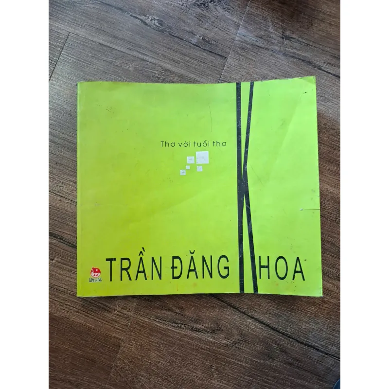 có chữ ký tác giả - Thơ với tuổi thơ - Trần Đăng Khoa - Thơ ca/Phê bình 703265