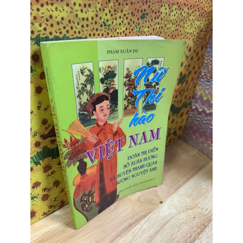 Nữ Thi Hào Việt Nam - Phạm Xuân Du 928039