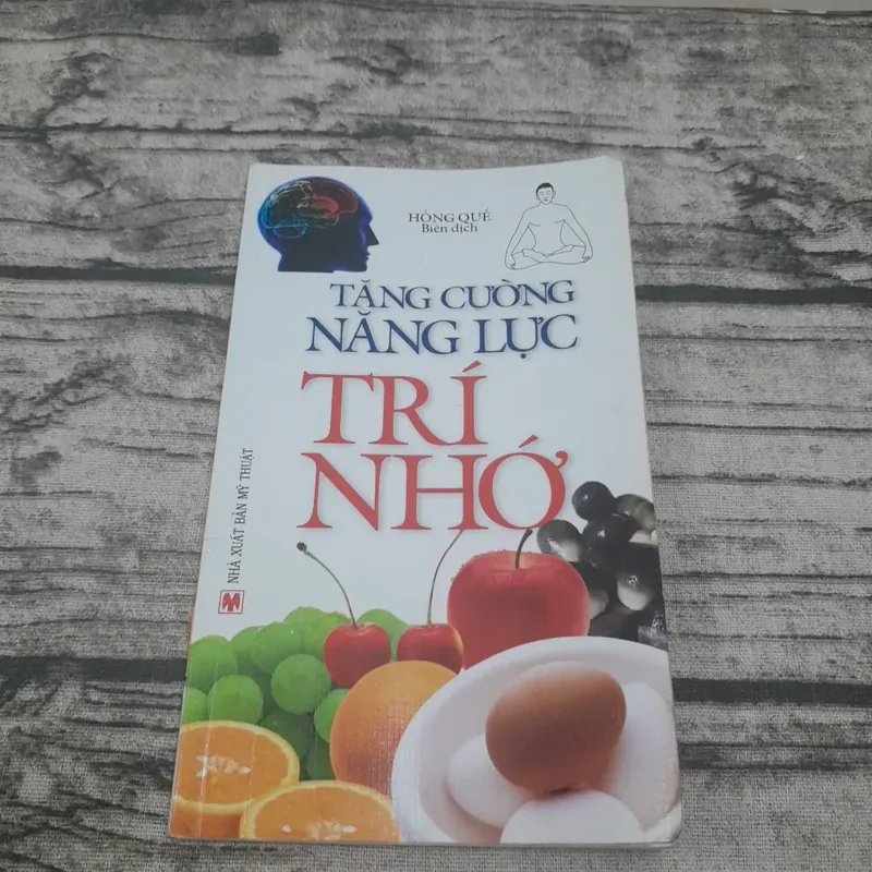 Tăng cường năng lực trí nhớ. Hồng Quế biên dịch 688817