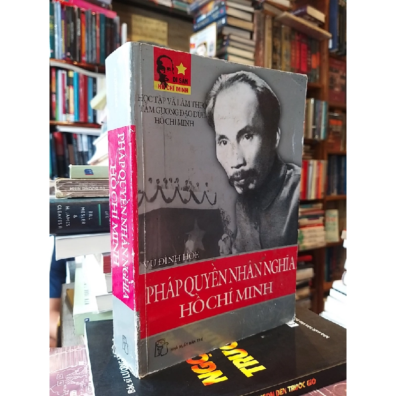 Pháp quyền nhân nghĩa Hồ Chí Minh - Vũ Đình Hòe 504065