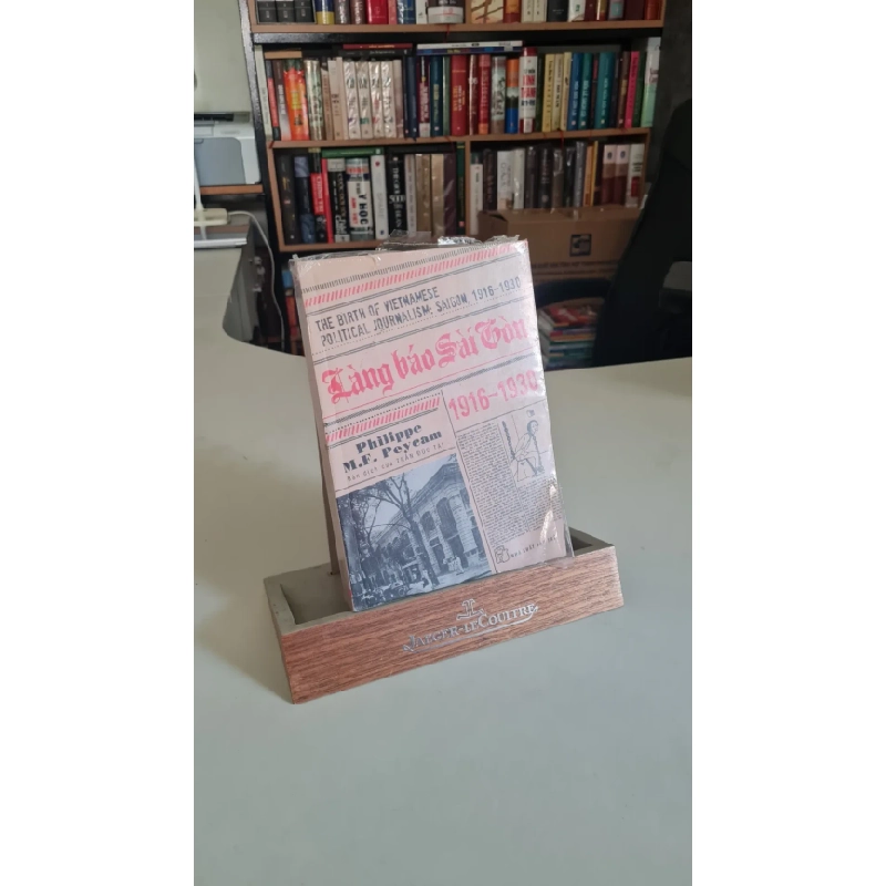Làng báo sài gòn mới có bọc sách Philippe M.F. Peyean [2001] SÁCH LỊCH SỬ - CHÍNH TRỊ - TRIẾT HỌC STB354 Blogmeo 27525 513822