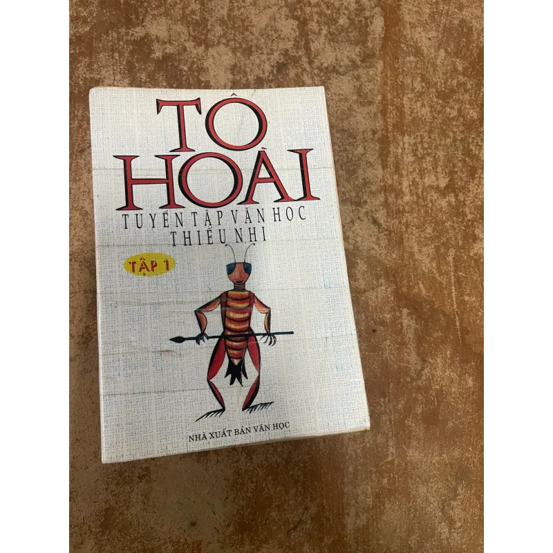 COMBO TÔ HOÀI TUYỂN TẬP VĂN HỌC THIẾU NHI- GIẤC MỘNG ÔNG THỢ DÌU 723359