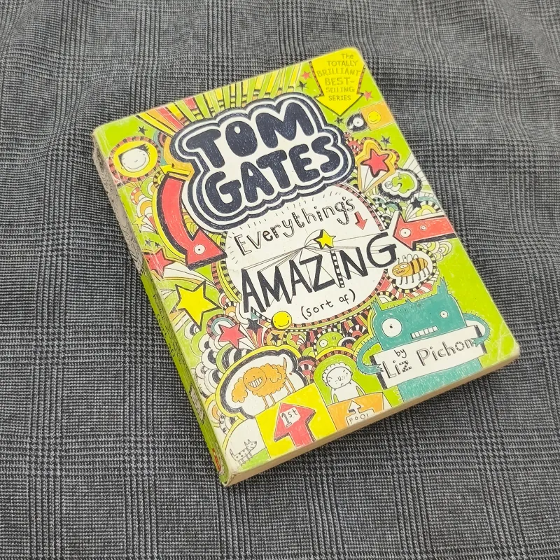 (Ngoại văn) Tom Gates - Book 3: Everything's Amazing (sort of) - by Liz Pichon 1036164