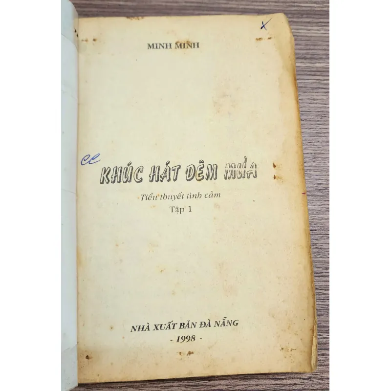 Tiểu thuyết lãng mạn Việt Nam KHÚC HÁT ĐÊM MƯA (Minh Minh) 782307