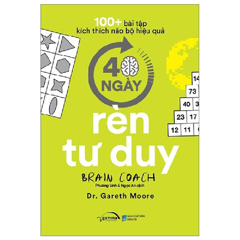 100+ Bài Tập Kích Thích Não Bộ Hiệu Quả - 40 Ngày Rèn Tư Duy - Dr. Gareth Moore 294232