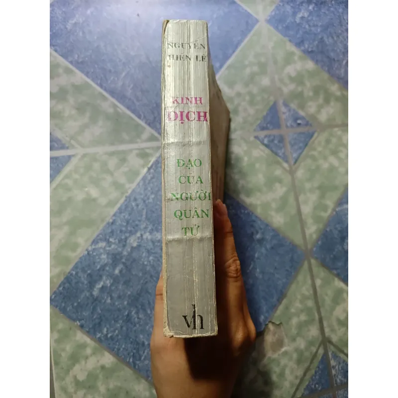 Kinh dịch đạo của người quân tử - Nguyễn Hiến Lê 1003449