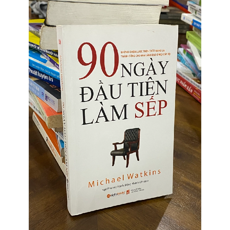 90 ngày đầu tiên làm sếp - Michael Watkins 130634