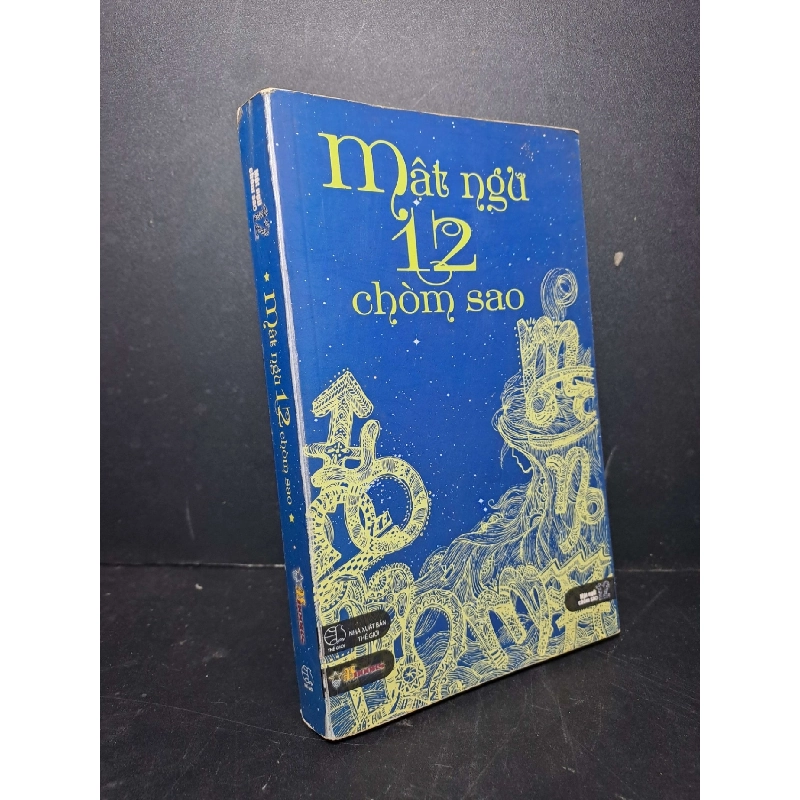 Mật ngữ 12 chòm sao 2014 mới 80% ố TÂM LINH - TÔN GIÁO - THIỀN HCM2012-14 924211