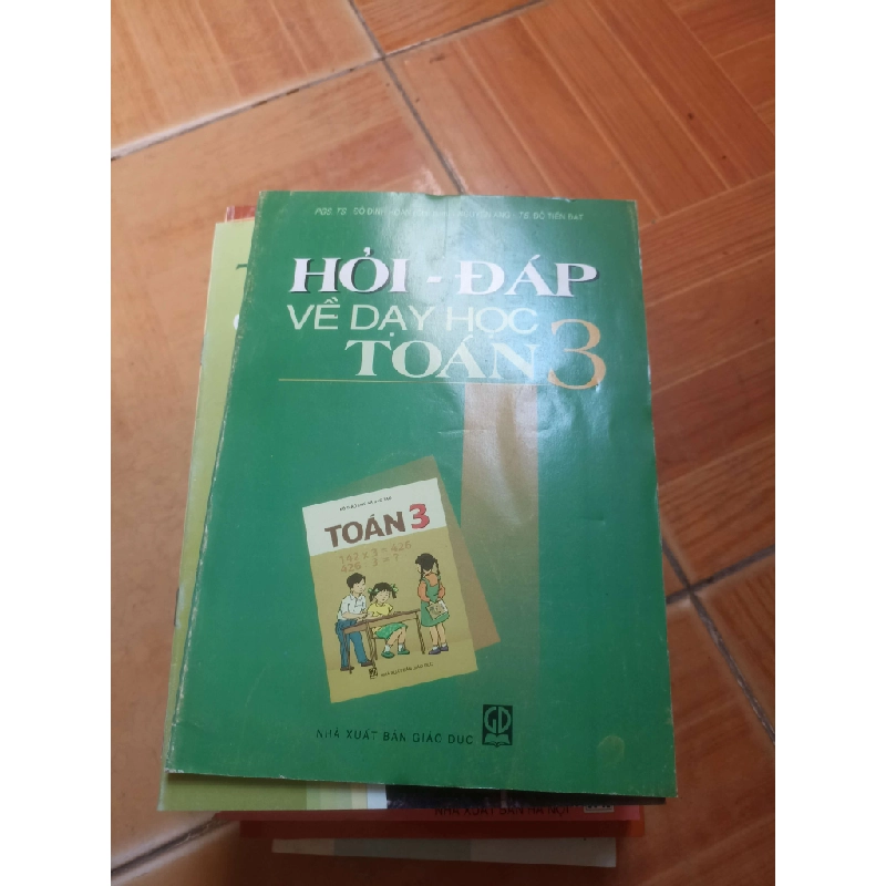 Hỏi đáp về dạy học toán 3 - Tiến Đạt 2004 (Tham khảo - luyện thi) VAVO1304-AK3ST3 1012456