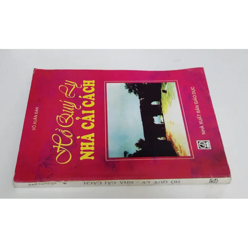 HỒ QUÝ LY - NHÀ CẢI CÁCH (Tác giả: Võ Xuân Đàn) 747563