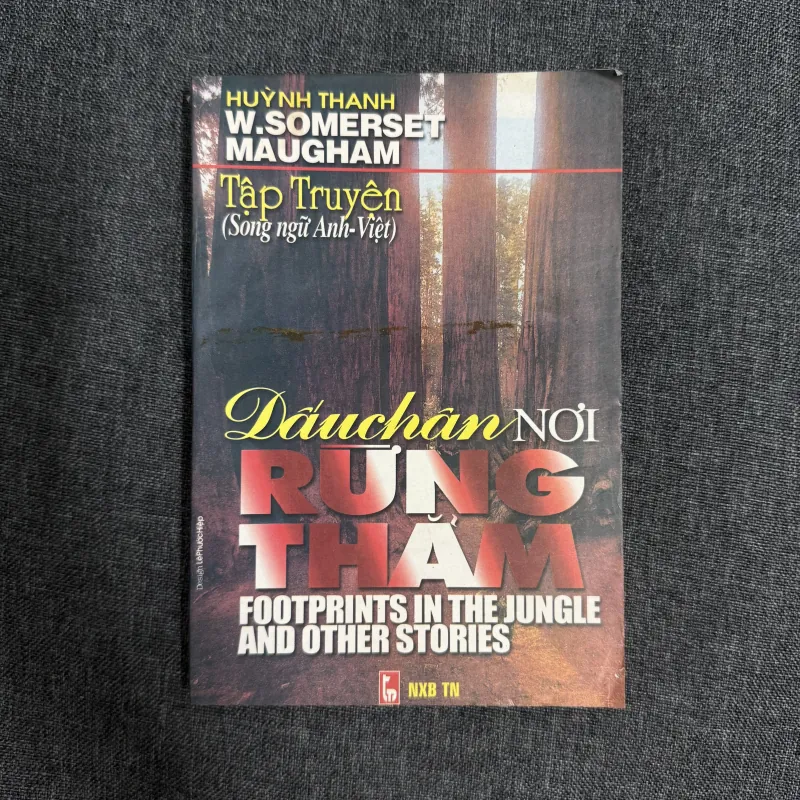 Dấu chân nơi rừng thẳm (Tập truyện ngắn) - W. Somerset Maugham 754311