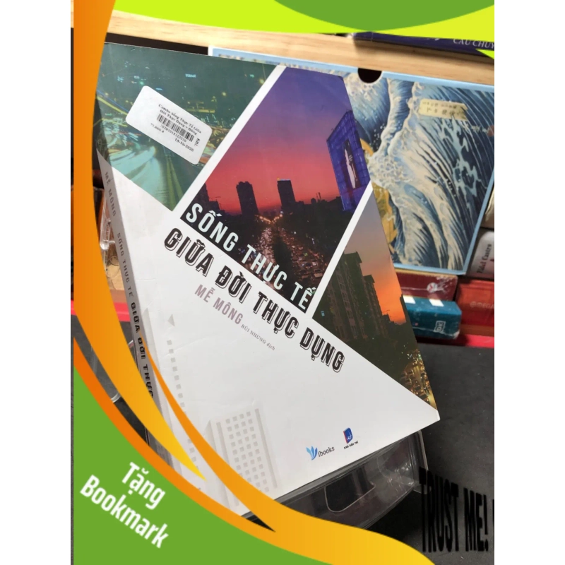 (TẶNG BOOKMARK) Sống thực tế giữa đời thực dụng 2020 mới 90% Mễ Mông RBK0910 KỸ NĂNG 951927