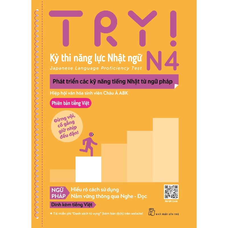 TRY! Kỳ thi năng lực Nhật ngữ N4. Phát triển các kỹ năng tiếng Nhật từ ngữ pháp - Hiệp hội văn hóa sinh viên Châu Á ABK 2021 New 100% HCM.PO 48493