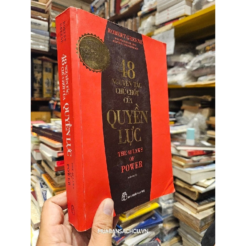 48 nguyên tắc chủ chốt của quyền lực - Robert Greene 122444