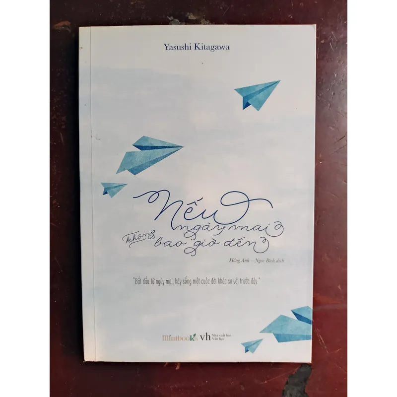 Nếu ngày mai không bao giờ đến Yasushi Kitagawa 731113