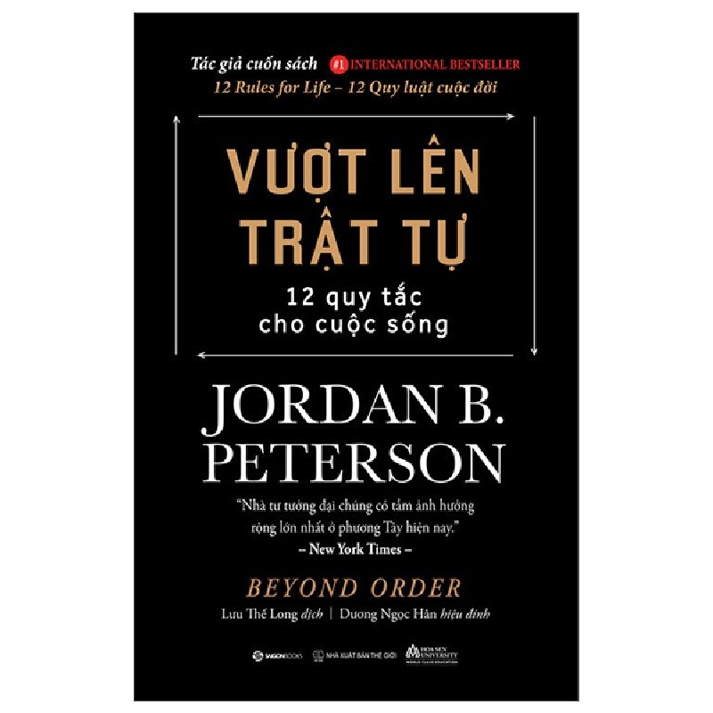 Vượt Lên Trật Tự - 12 Quy Tắc Cho Cuộc Sống - Jordan B. Peterson 137047