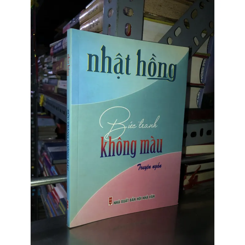 Bức tranh không màu - Nhật Hồng  1009485