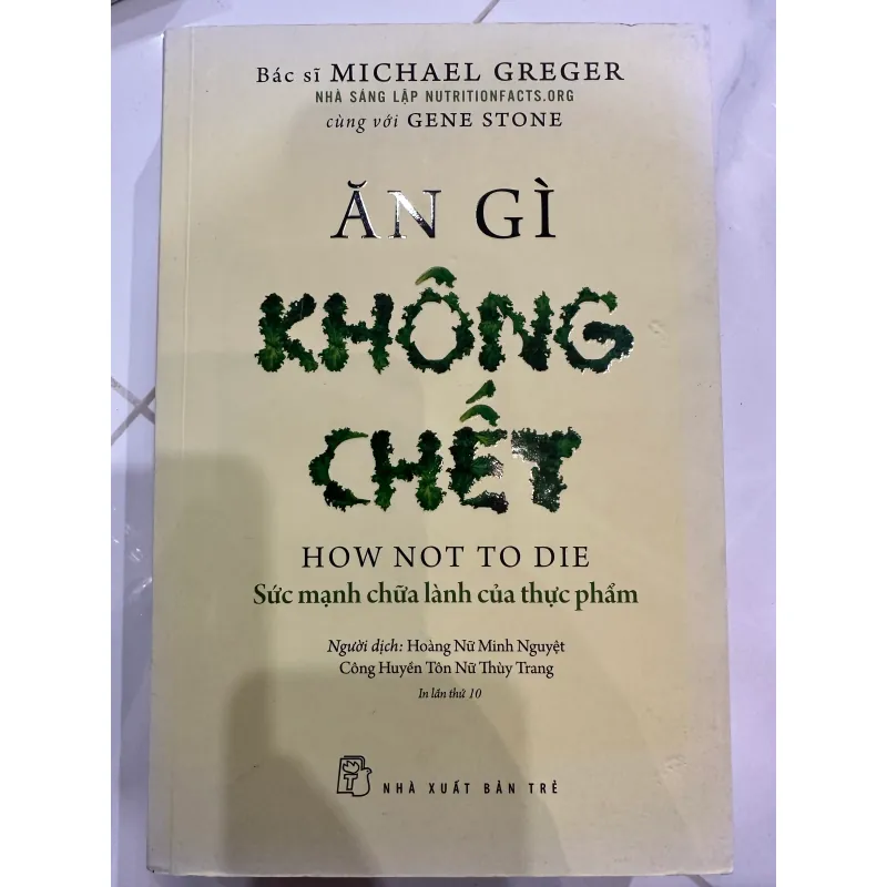 Sách Sức mạnh chữa lành của thực phẩm - Michael Greger mới 90% 740113