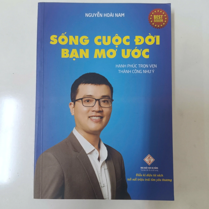 Sống cuộc đời bạn mơ ước - Nguyễn Hoài Nam (tái bản lần 5) 541356