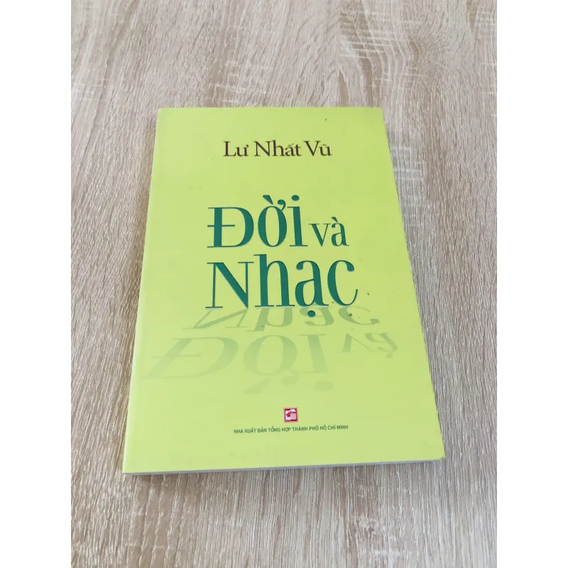 ĐỜI VÀ NHẠC ( Lư Nhất Vũ) 976694