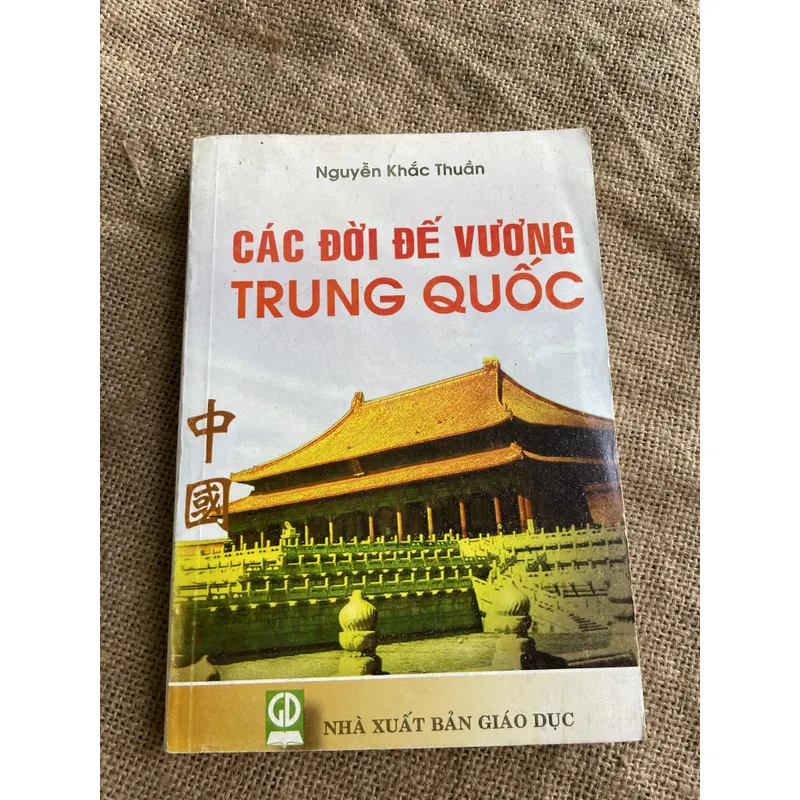 Các đời đế vương Trung Quốc - Nguyễn Khắc Thuần- 400 trang  680108