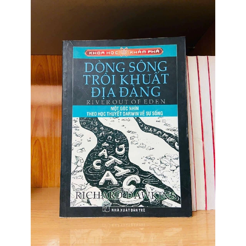 Dòng sông trôi khuất địa đàng - Richard Dawkins - VĂN HỌC - Văn võ - VAVO3110-143 921521