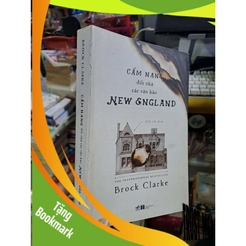 (TẶNG BOOKMARK) Cẩm nang đốt nhà các văn hào New England - Clarke - 2017 mới 90% - VĂN HỌC - RBK0111 940531