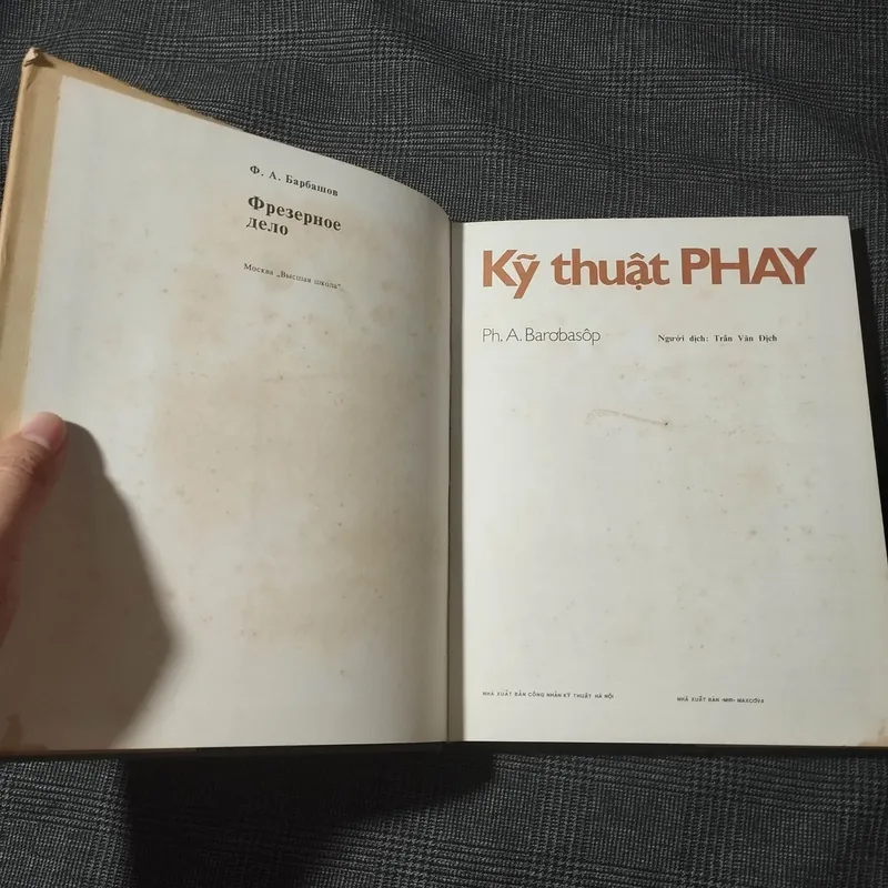 [Bìa cứng] Kỹ thuật Phay - Ph. A. Barơbasôp - Năm 1984 682445