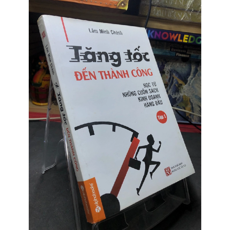 Tăng tốc đến thành công tập 1 2015 mới 70% ố bẩn nhẹ Lâm Minh Chánh HPB2006 SÁCH KỸ NĂNG 458971