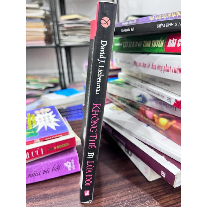 Không Thể Bị Lừa Dối - David J. Lieberman 934236
