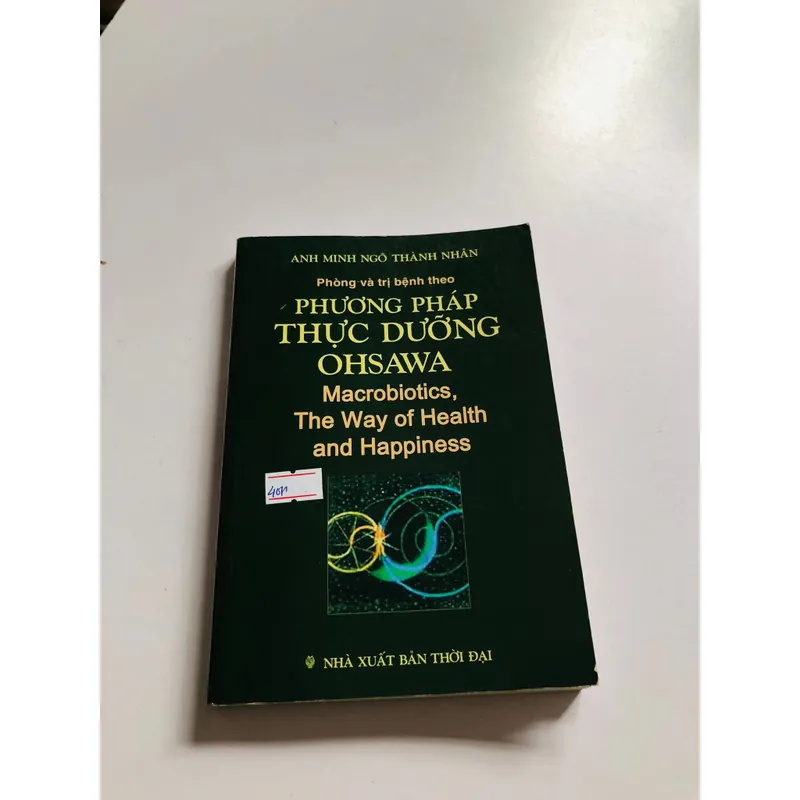 PHÒNG VÀ TRỊ BỆNH THEO PHƯƠNG PHÁP THỰC DƯỠNG OHSAWA  361466
