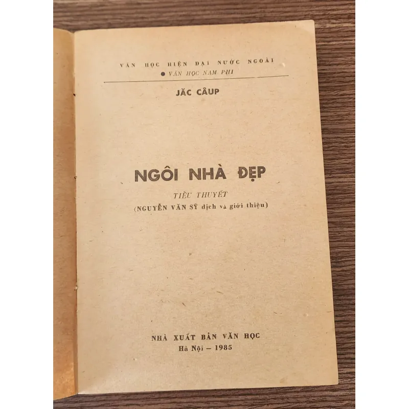 Tác phẩm VH kinh điển Nam Phi: NGÔI NHÀ ĐẸP (Jack Cope) - 551 trang 776213
