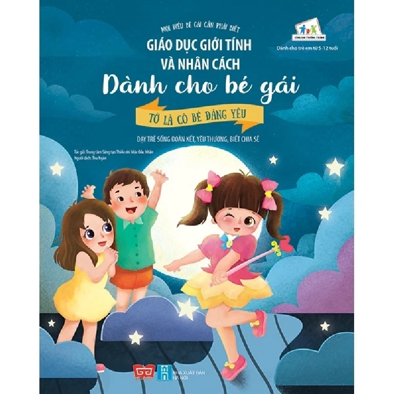 Giáo Dục Giới Tính Và Nhân Cách Dành Cho Bé Gái - Tớ Là Cô Bé Đáng Yêu - Trung tâm Sáng tạo Thiếu nhi Mộc Đầu Nhân 325117